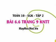 Bài 6.6 trang 9 Toán 10 tập 2 Kết nối tri thức